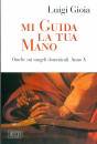 immagine di Mi guida la tua mano