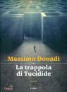 Donadi Massimo, La trappola di Tucidide
