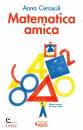CERASOLI ANNA, Matematica amica