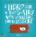 SWERLING - LAZAR, Libro che il tuo gatto non vorrebbe farti leggere