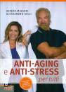 MISSORI - GELLI, Anti-aging e anti-stress per tutti