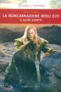 TOLKIEN J.R.R:, La reincarnazione degli elfi e altri scritti