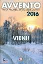 CENTRO EUCARISTICO, Vieni Avvento 2016