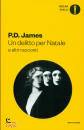 JAMES P.D., Un delitto per Natale e altri racconti