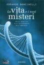 BONCINELLI EDOARDO, La vita e i suoi misteri