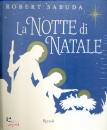 Sabuda Robert, La notte di Natale  Libro pop-up