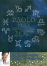 Fox Paolo, Oroscopo 2017 Fox
