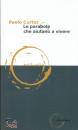 CURTAZ PAOLO, Le parabole che aiutano a vivere