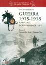 PANTANO ALVISE, Guerra 1915-1918 Rapporto di un bersagliere