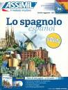 immagine di Lo spagnolo PACK CD Libro+ 4 CD /B2