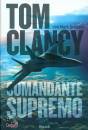 CLANCY TOM GREANY M., Comandante supremo
