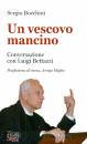 BOCCHINI SERGIO, Un vescovo mancino - Luigi Bettazzi