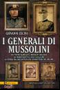 CECINI GIOVANNI, I generali di Mussolini
