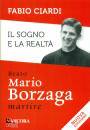 Ciardi Fabio, Il sogno e la realta