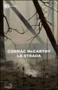 MCCARTHY CORMAC, La strada