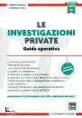 PASOLETTI LUZZI, Le investigazioni private Guida operativa