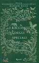 Riggs Ransom, I racconti degli speciali