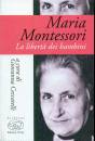 CECCATELLI GIOVANNA, Maria Montessori La liberta