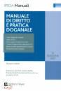 FABIO MASSIMO, Manuale di diritto e pratica doganale