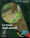 AA.VV., Le tracce degli animali - lampada magica