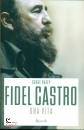 RAFFY SERGE, Fidel castro una vita