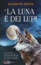 FESTA GIUSEPPE, La luna  dei lupi