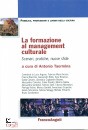 TAORMINIA ANTONIO/ED, La formazione al management culturale