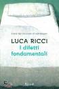 RICCI LUCA, I difetti fondamentali