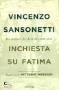 SANSONETTI VINCENZO, Inchiesta su fatima