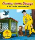 MONDADORI, Il piccione viaggiatore Curioso come George