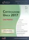 SEAC, Certificazione unica 2017 casi pratici