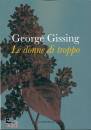 GISSING GEORGE, Le donne di troppo