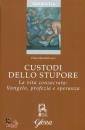 MARTINELLI PAOLO /ED, Custodi dello stupore