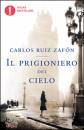 ZAFON CARLOS RUIZ, Il prigioniero del cielo