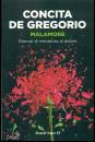 DE GREGORIO, Malamore Esercizi di resistenza al dolore
