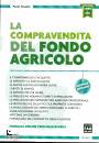 TONALINI PAOLO, La compravendita del fondo agricolo