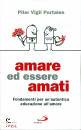 PORTALES VIGIL PILAR, Amare ed essere amati