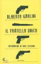GARLINI ALBERTO, Il fratello unico Un