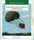 ANTOGNAZZA DAVIDE, Crescere emotivamente competenti