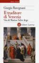 RAVEGNANI GIORGIO, Il traditore di Venezia