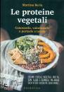 BERIA MARTINO, Le proteine vegetali
