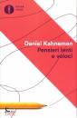 KAHNEMAN DANIEL, Pensieri lenti e veloci VE