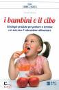 MEDDE PAOLA, I bambini e il cibo