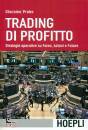 PROBO GIACOMO, Trading di profitto