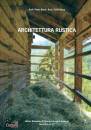 BONA FLAVIO & FULVIO, Architettura rustica