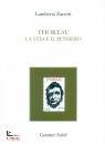 LAMBERTO  ZANETTI, Thoreau La vita e il pensiero