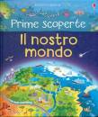 Cosgrove Lee, I nostro mondo - prime scoperte