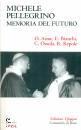AIME-BIANCHI-OSSOLA-, Michele Pellegrino: memoria del futuro
