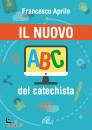 immagine di Il nuovo abc del catechista