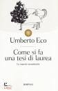 ECO UMBERTO, Come si fa una tesi di laurea